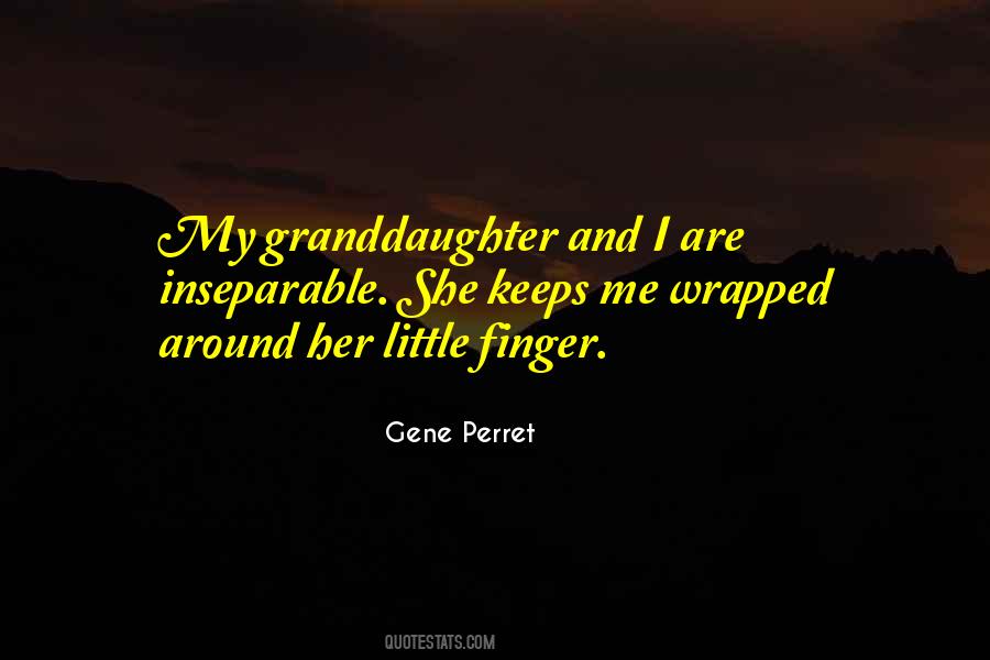Quotes About Inseparable #1360649
