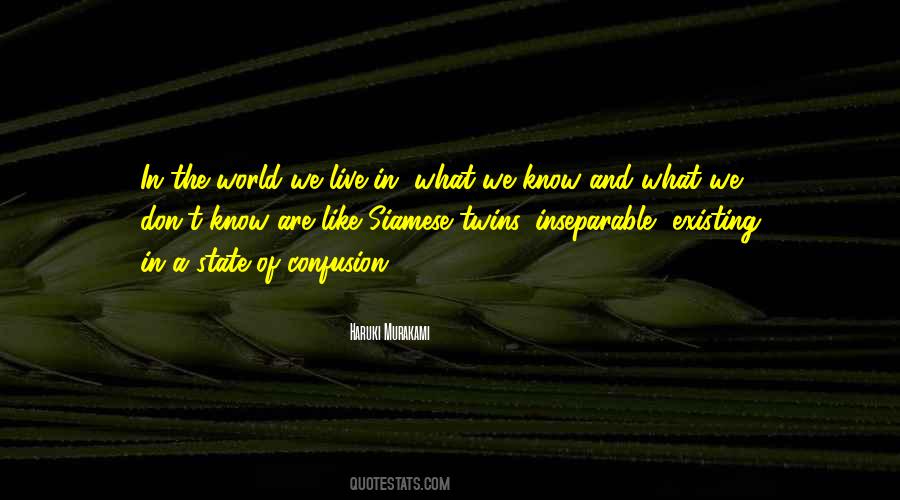 Quotes About Inseparable #1624475