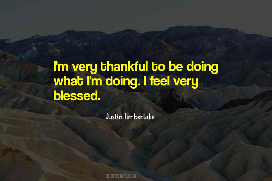 Quotes About Thankful And Blessed #493941