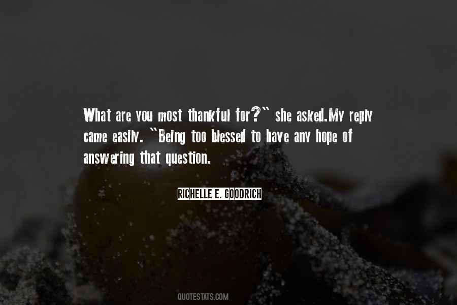 Quotes About Thankful And Blessed #541938
