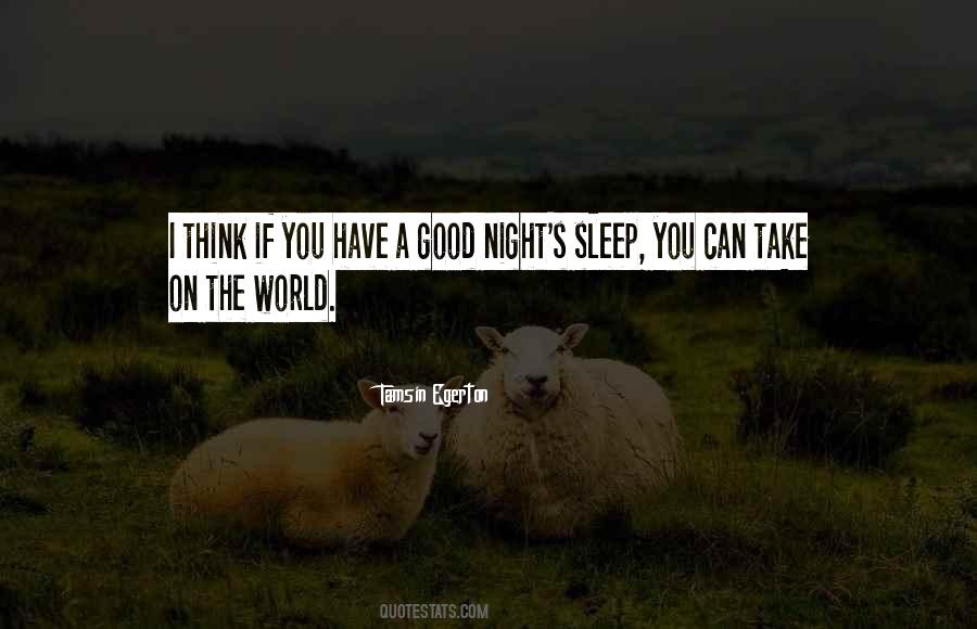 Quotes About A Good Night's Sleep #977600