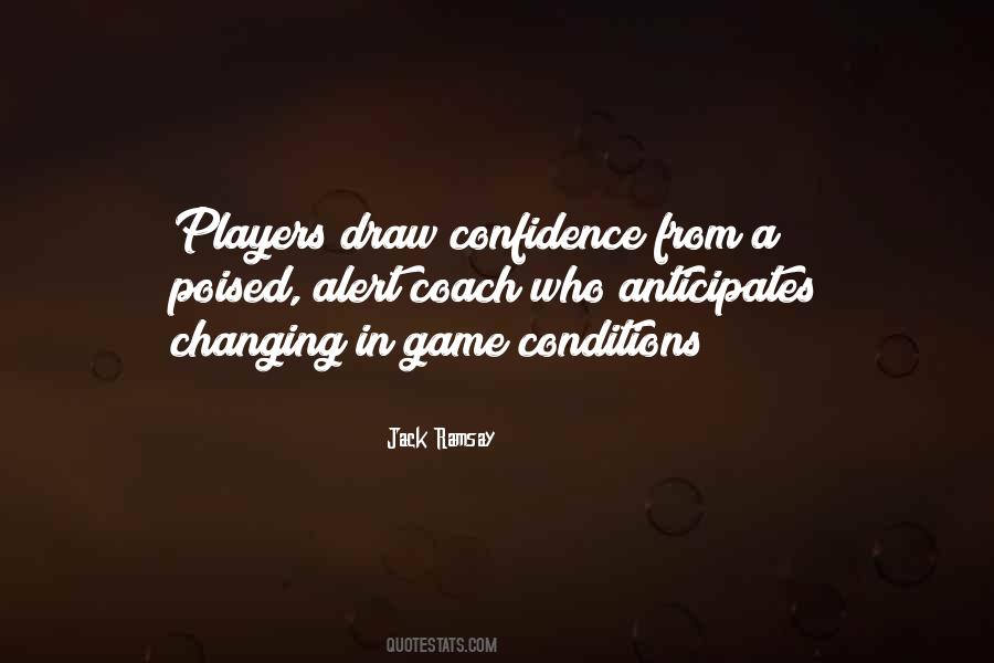 Quotes About Players Changing #1666857