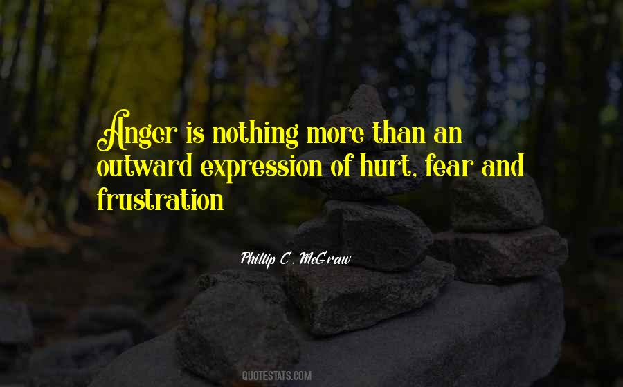 Frustration Fear Quotes #634127