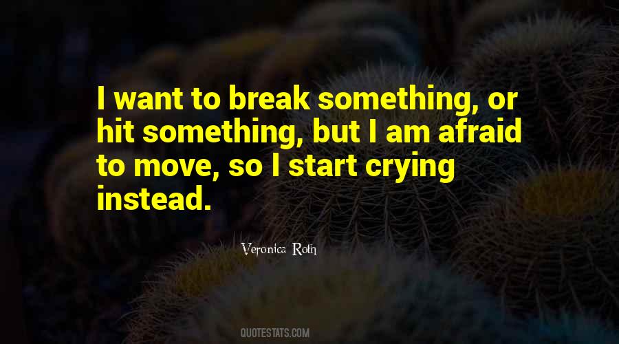 Frustration Fear Quotes #930127