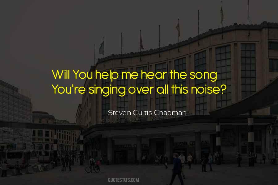 Quotes About Singing For God #1462681