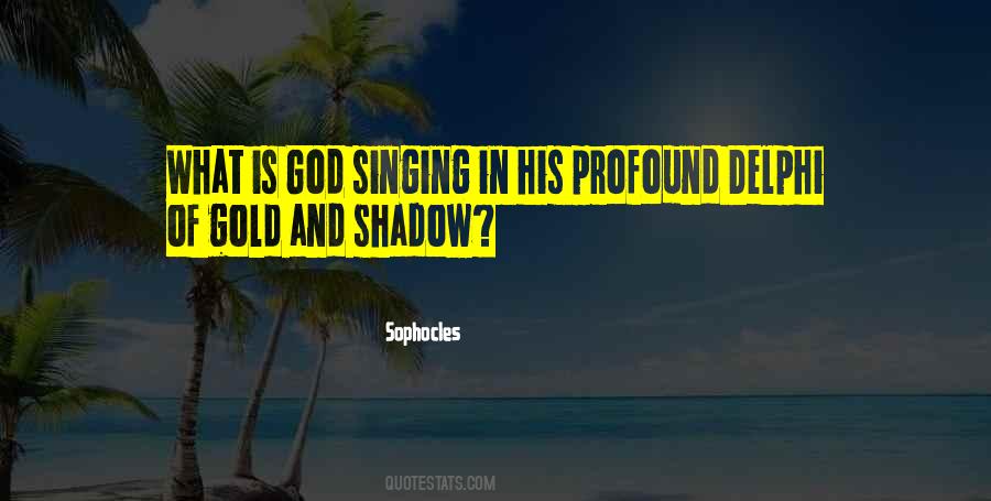 Quotes About Singing For God #768631