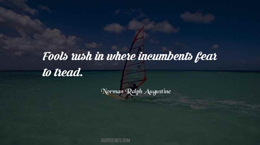 Quotes About Fools Rush In #166300