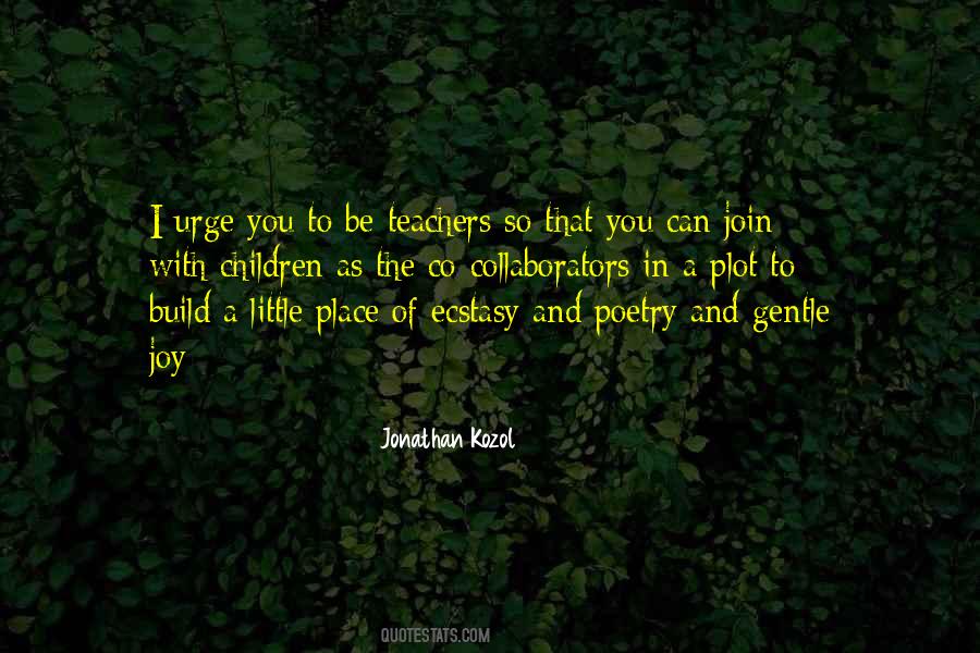 Quotes About Early Childhood Education Teachers #1407274
