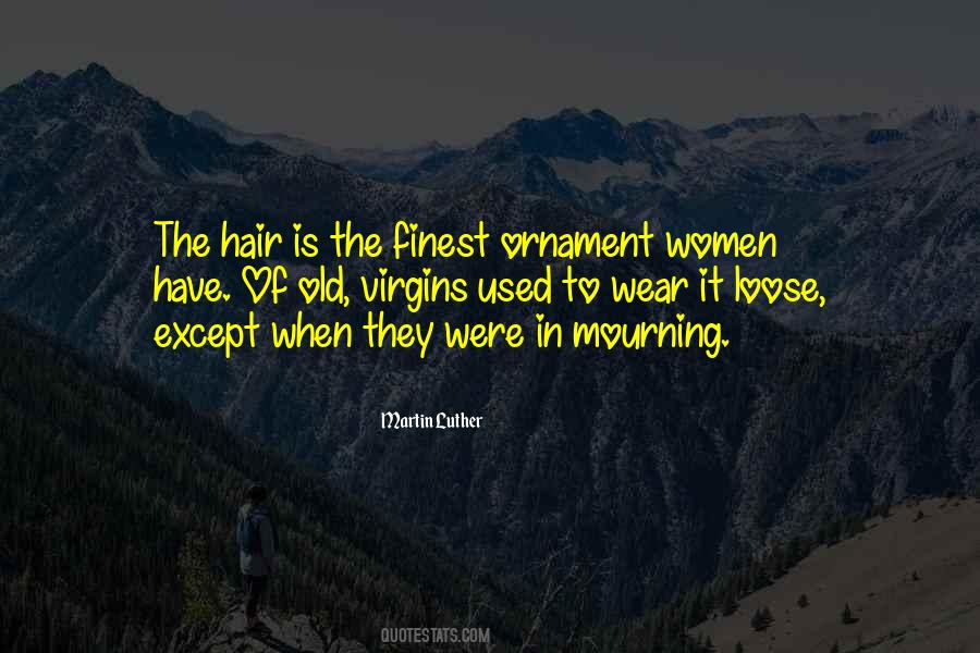 Quotes About Mourning #1217229