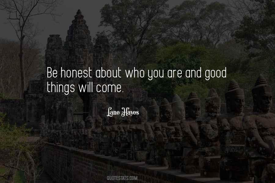 Quotes About Good Things Will Come #985598