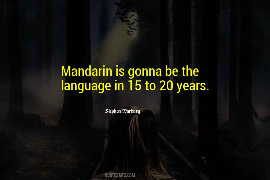 Quotes About Mandarin #669492