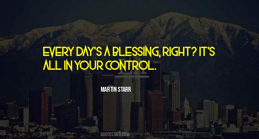 Quotes About Each Day Is A Blessing #693607