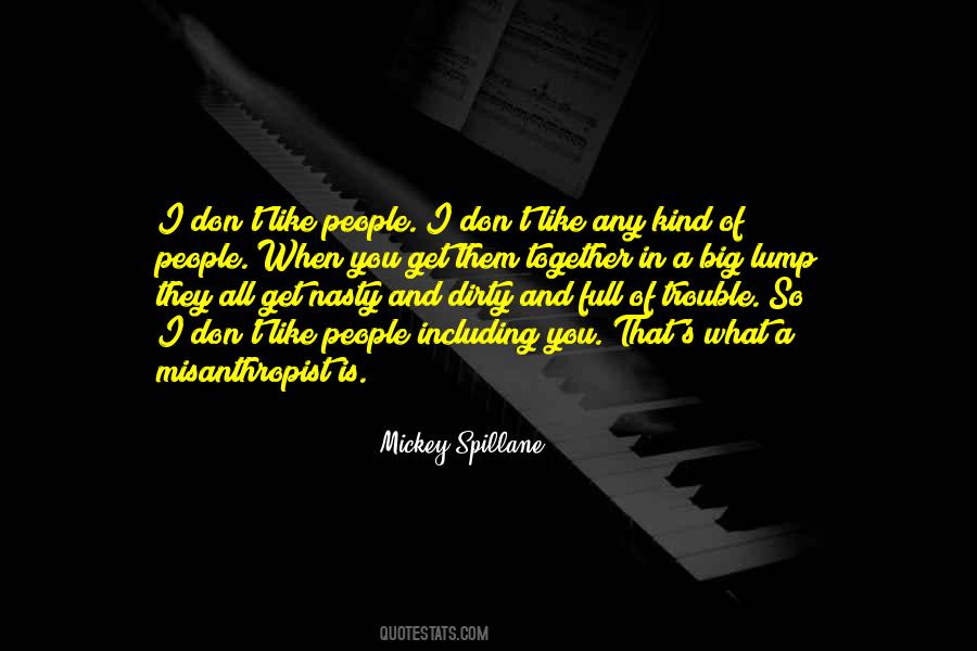 Nasty People Quotes #1444544