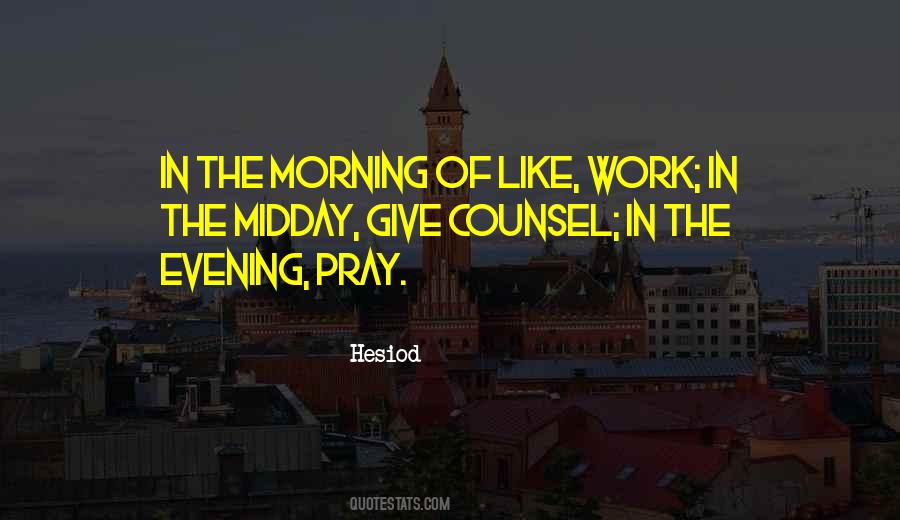 Quotes About Work In The Morning #162904