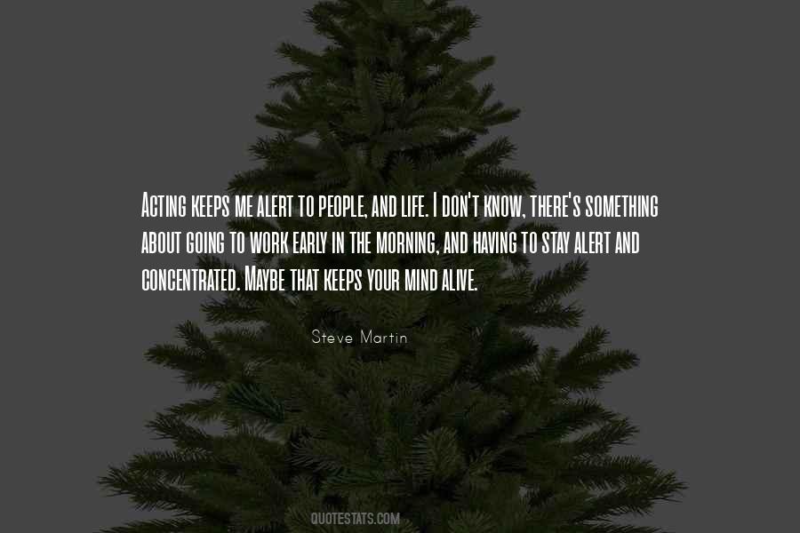 Quotes About Work In The Morning #361641