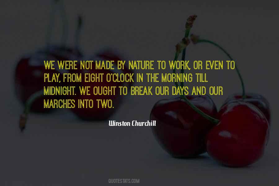 Quotes About Work In The Morning #376380