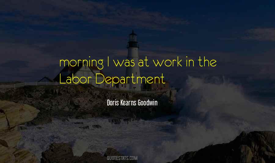 Quotes About Work In The Morning #445348