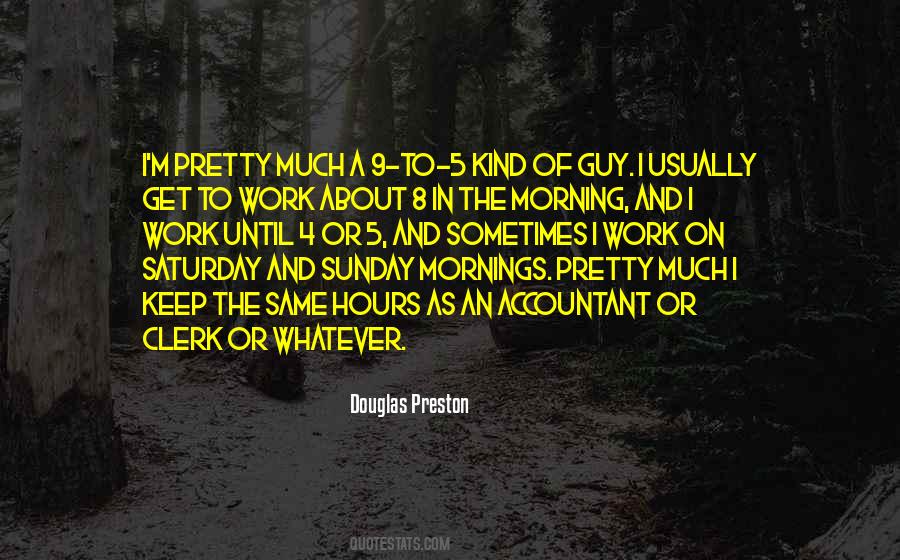 Quotes About Work In The Morning #449112