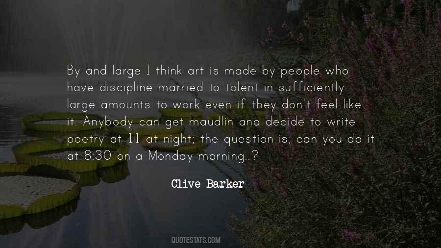 Quotes About Work In The Morning #747205 Quotes About Work In The Morning #747205