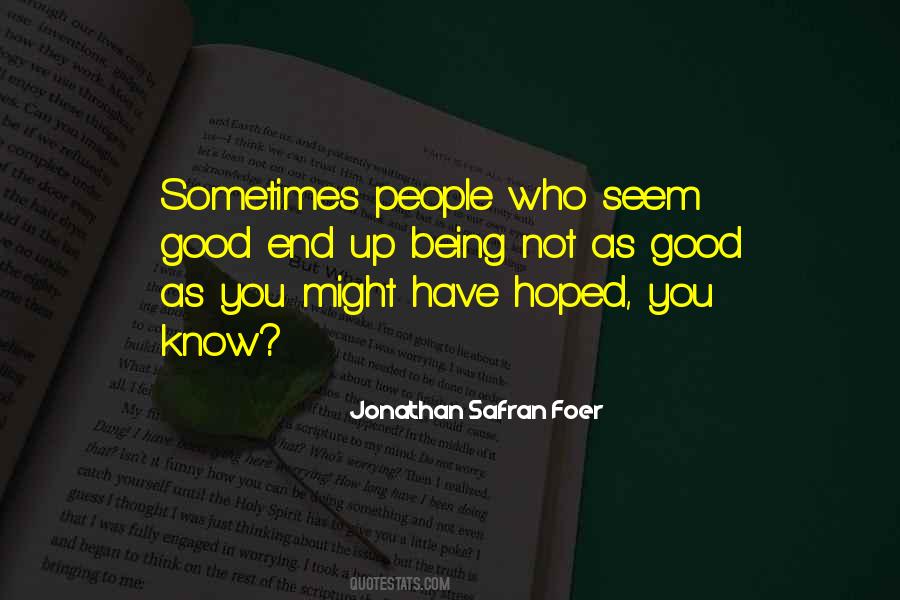 Being Good People Quotes #192935