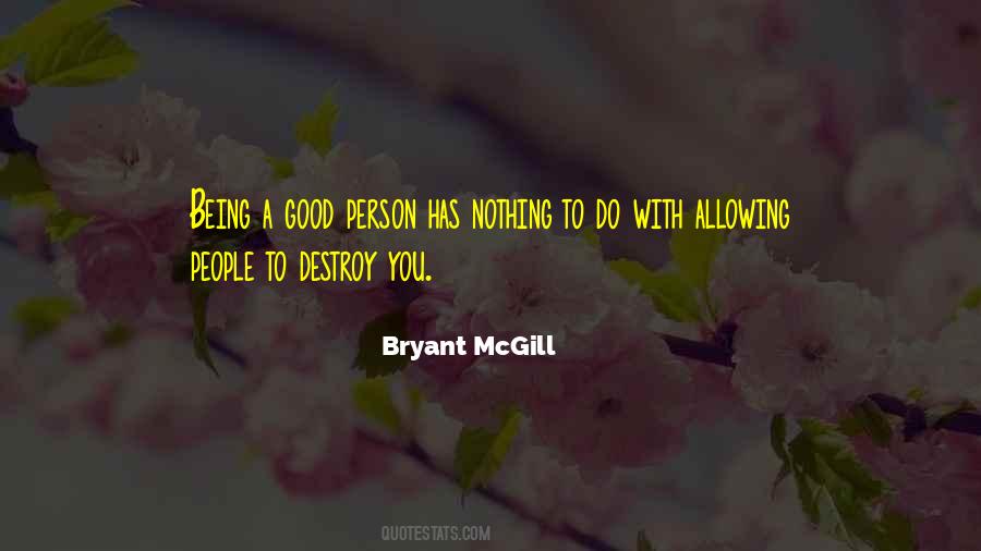 Being Good People Quotes #240985