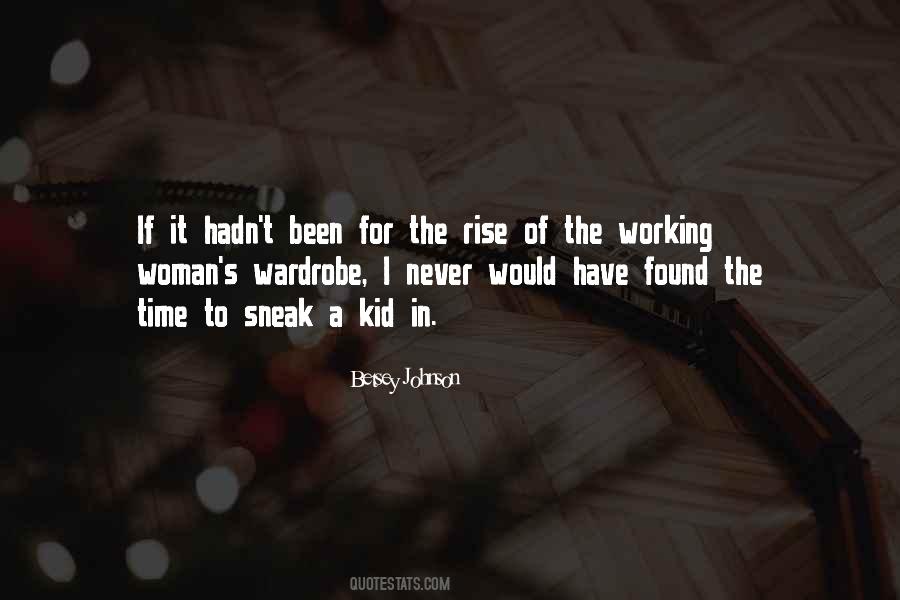 Quotes About A Working Woman #1202289