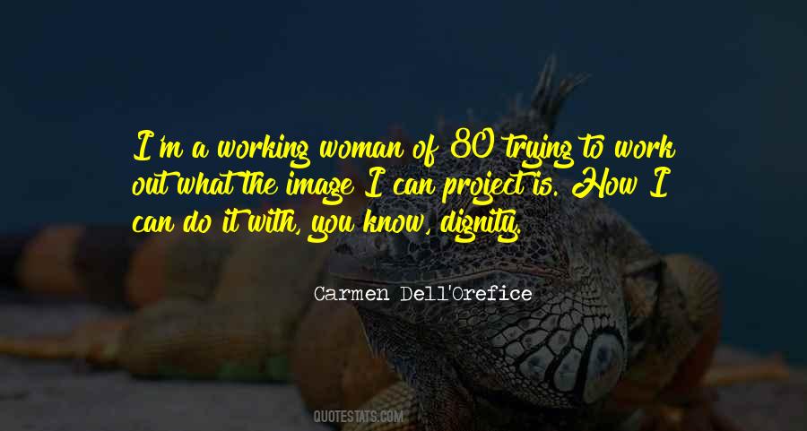 Quotes About A Working Woman #86116