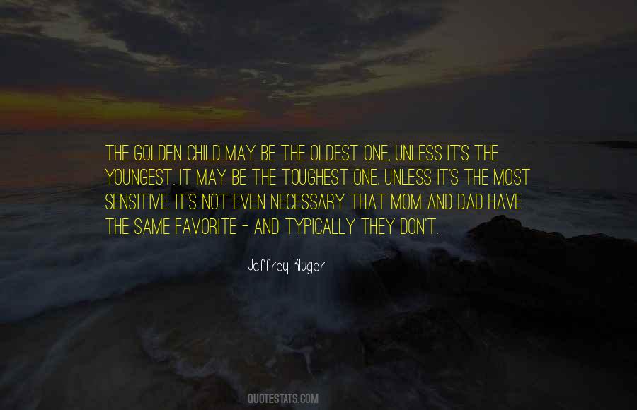Golden Child Quotes #150697
