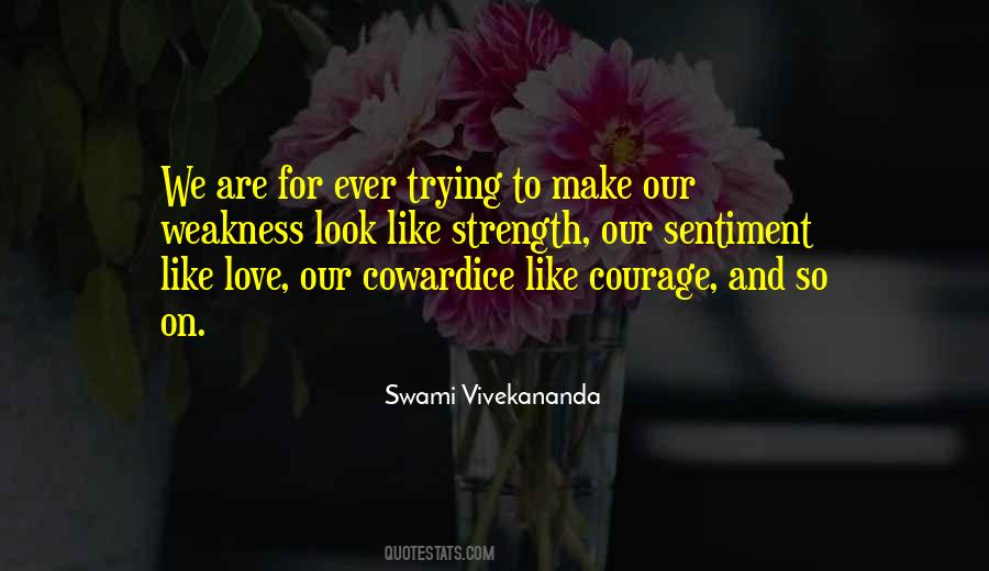 Quotes About Love Strength And Courage #152123