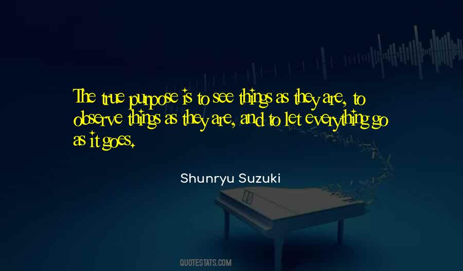 Observe Everything Quotes #1292324