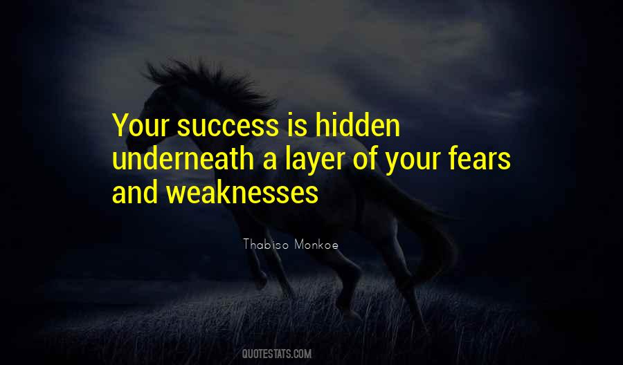 Quotes About Weaknesses #1142510