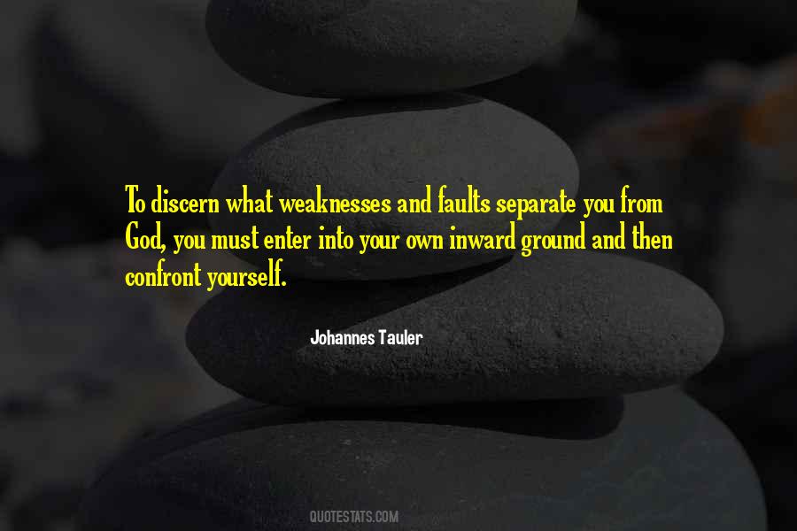Quotes About Weaknesses #1156902