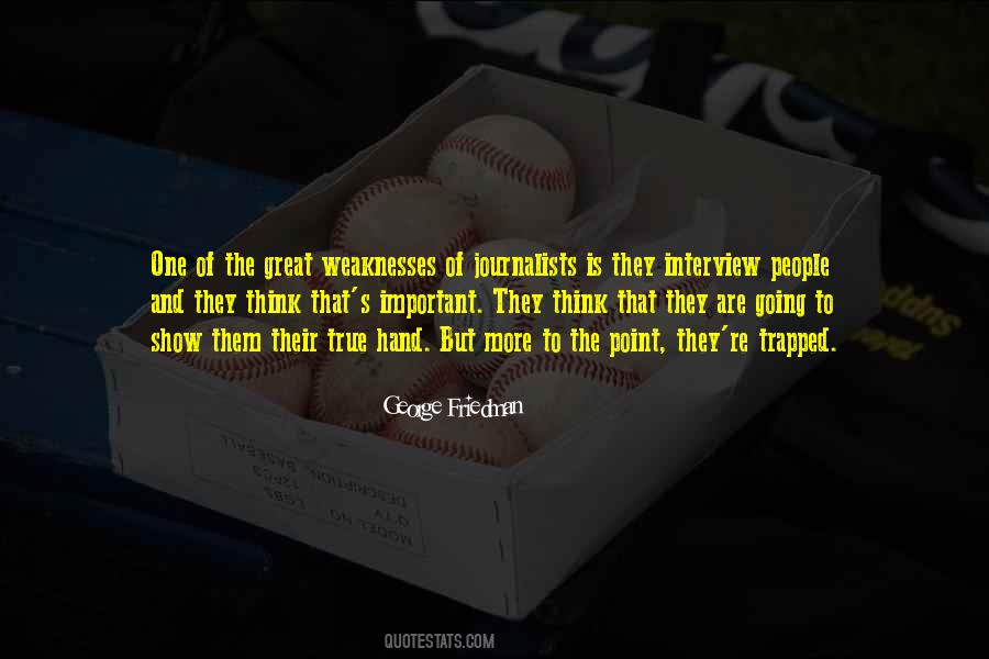 Quotes About Weaknesses #1179806
