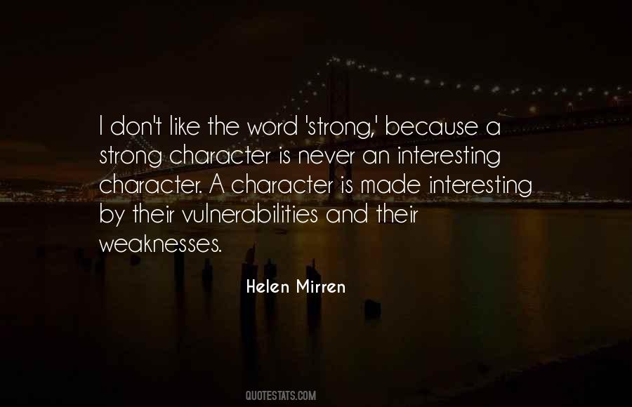 Quotes About Weaknesses #1183795