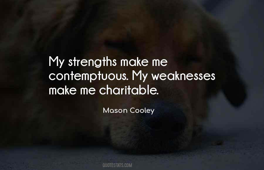 Quotes About Weaknesses #1211159