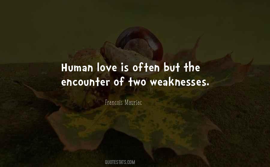Quotes About Weaknesses #1325271