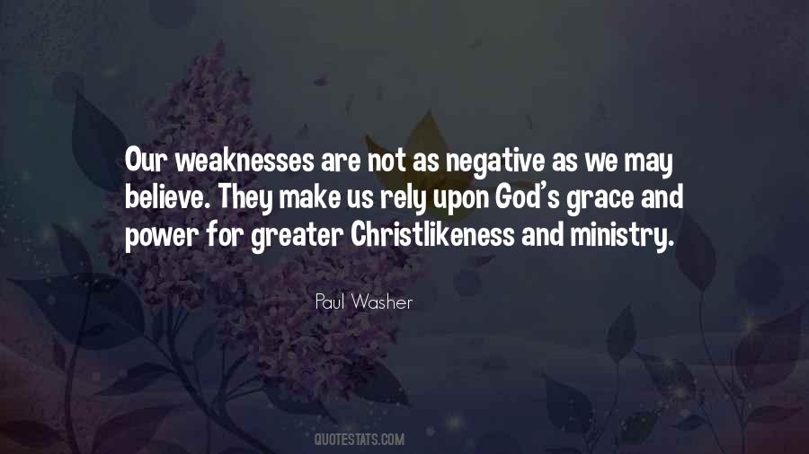 Quotes About Weaknesses #186601 Quotes About Weaknesses #186601