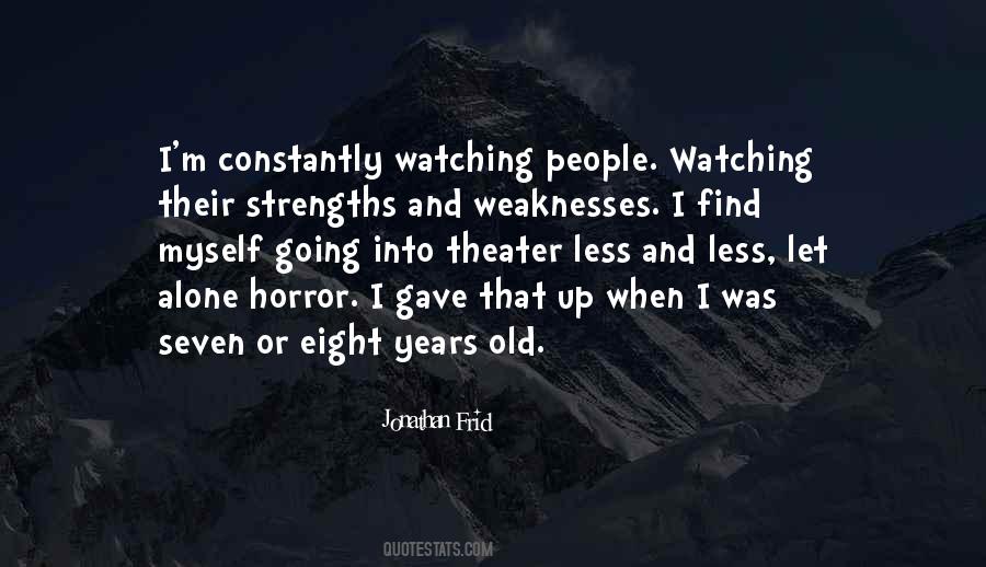 Quotes About Weaknesses #196729 Quotes About Weaknesses #196729