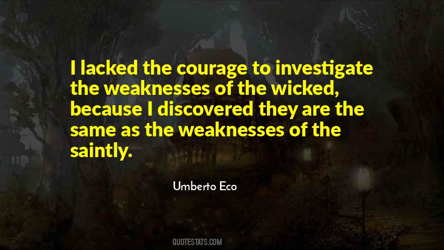 Quotes About Weaknesses #207582 Quotes About Weaknesses #207582
