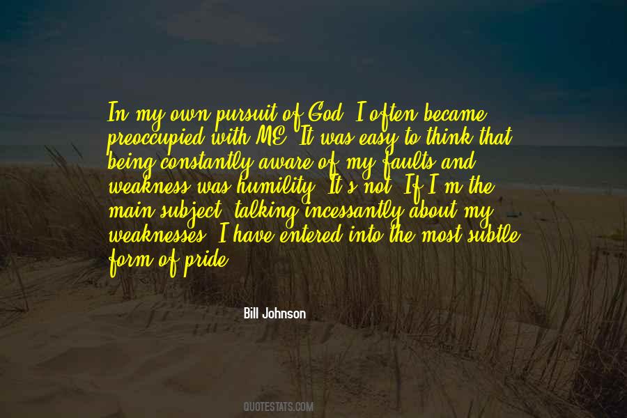 Quotes About Weaknesses #210454 Quotes About Weaknesses #210454