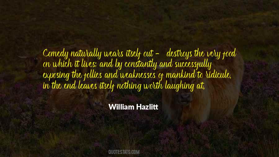 Quotes About Weaknesses #227698 Quotes About Weaknesses #227698