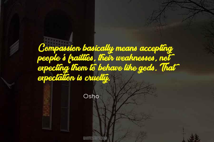 Quotes About Weaknesses #28728 Quotes About Weaknesses #28728