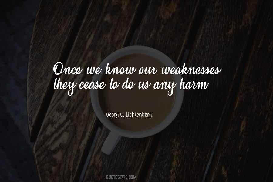 Quotes About Weaknesses #47579 Quotes About Weaknesses #47579