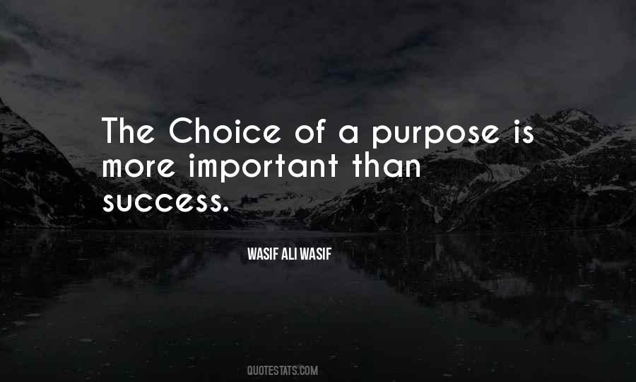 The Choice Quotes #1179356