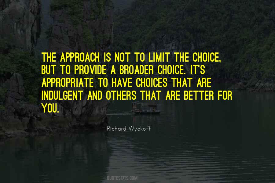 The Choice Quotes #1221485