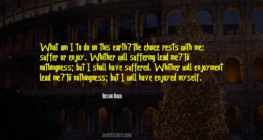 The Choice Quotes #1242413