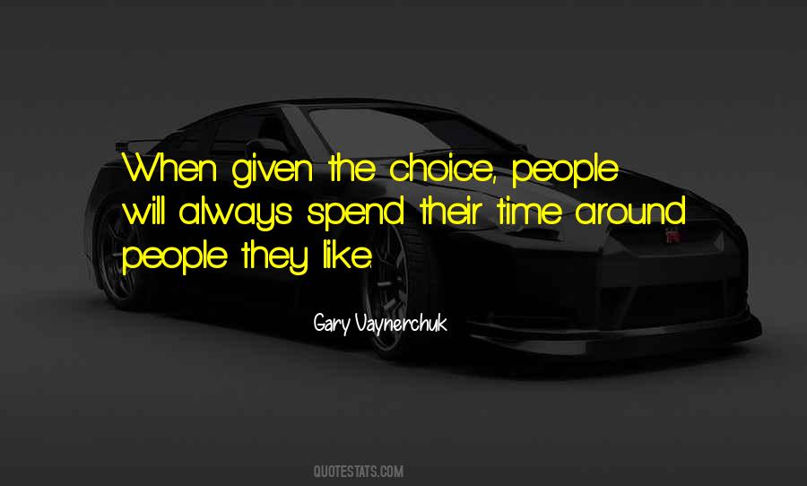 The Choice Quotes #1257305
