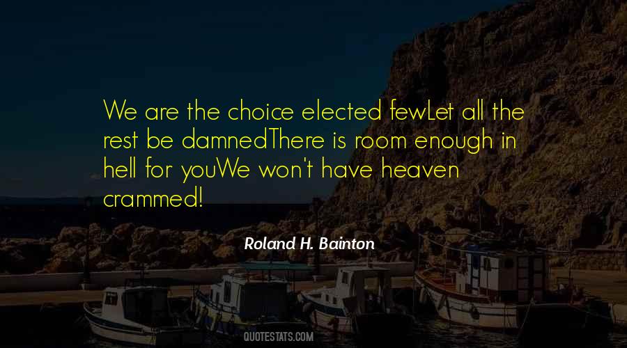 The Choice Quotes #1355653