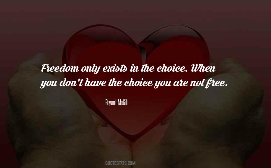 The Choice Quotes #1372502