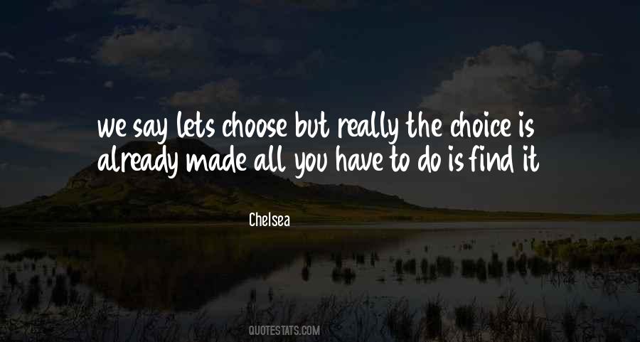 The Choice Quotes #1380644